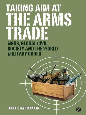 cover image of Taking Aim at the Arms Trade